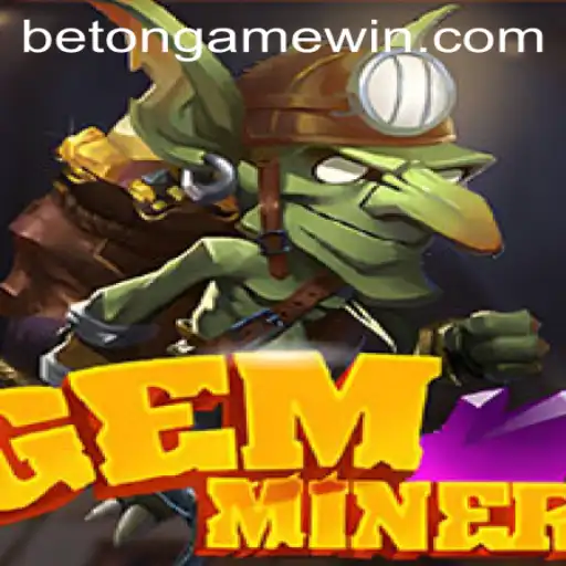 GemMiner: Exploring the Thrilling World of Online Gaming with BetOnGame
